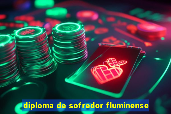 diploma de sofredor fluminense